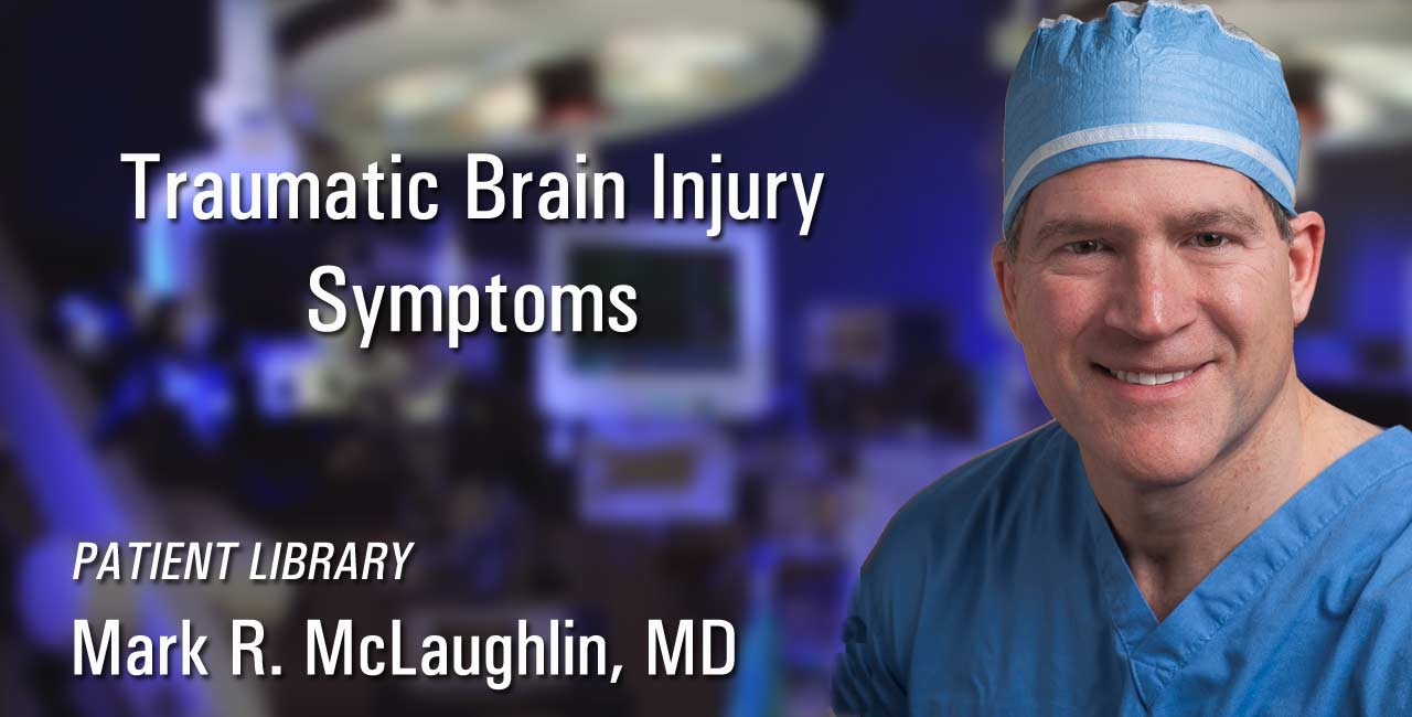 Symptoms of Traumatic Brain Injuries